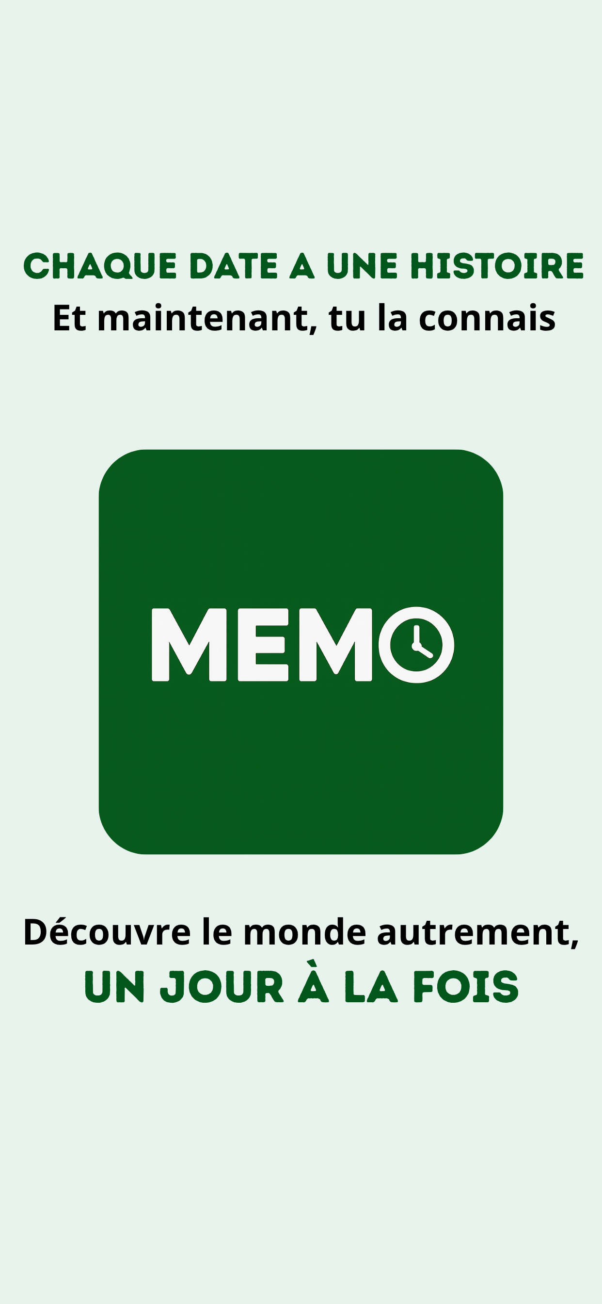 MEMO - Chaque date a une histoire